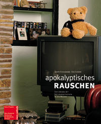 Apokalyptisches Rauschen