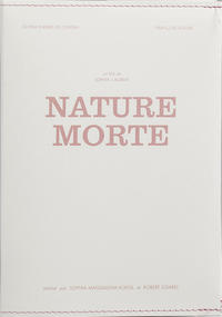 Nature Morte (Film und Buch)