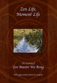 Zen Life, Moment Life