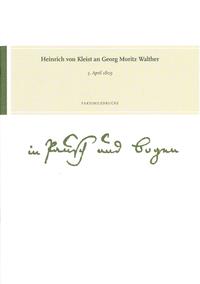 Heinrich von Kleist an Georg Moritz Walther. 5. April 1809