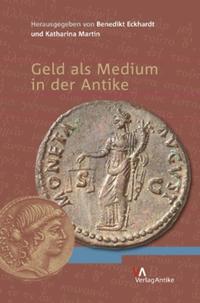 Geld als Medium in der Antike