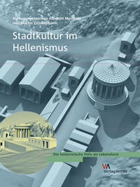 Stadtkultur im Hellenismus