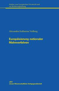 Europäisierung nationaler Mahnverfahren