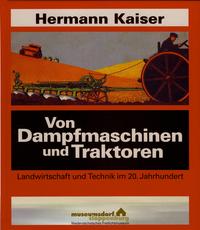 Von Dampfmaschinen und Traktoren