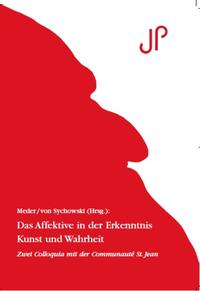 Das Affektive in der Erkenntis - Kunst und Wahrheit