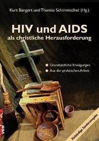 HIV und AIDS als christliche Herausforderung