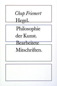 Hegel. Philosophie der Kunst.