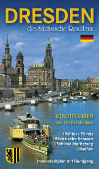 Stadtführer Dresden - die Sächsische Residenz