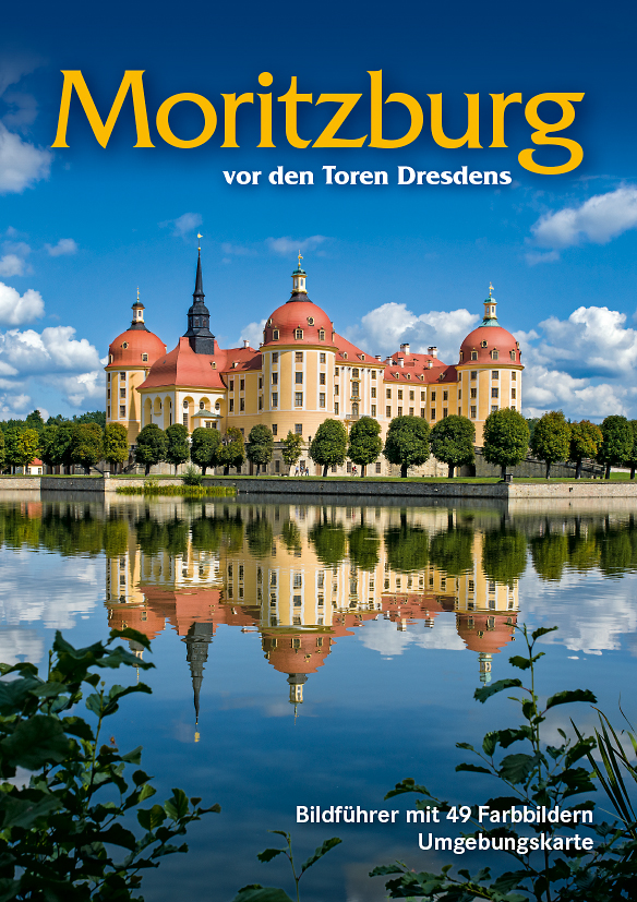 Cover-Abbildung für Bildführer: Moritzburg - vor den Toren Dresdens (Softcover/Paperback) (99999---978-3-938220-50-4)