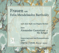 Frauen um Felix Mendelssohn Bartholdy