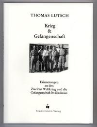 Krieg & Gefangenschft