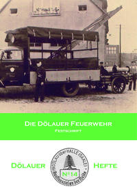 Die Dölauer Feuerwehr