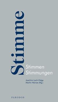 Stimme – Stimmen – Stimmungen