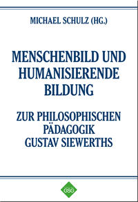 Menschenbild und humanisierende Bildung