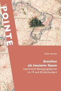 Brasilien als insularer Raum