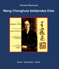 Wang Chonghuis bleibendes Erbe