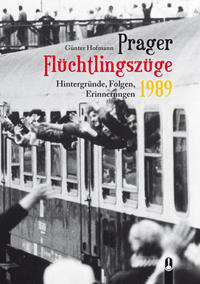 Prager Flüchtlingszüge 1989