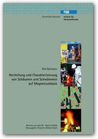 Herstellung und Charakterisierung von Schäumen und Schwämmen auf Magnesiumbasis