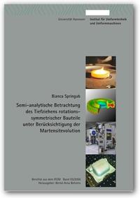 Semi-analytische Betrachtung des Tiefziehens rotations-symmetrischer Bauteile unter Berücksichtigung der Martensitevolution