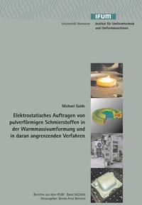 Elektrostatisches Auftragen von pulverförmigen Schmierstoffen in der Warmmassivumformung und in den daran angrenzenden Verfahren