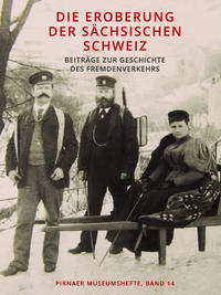 Die Eroberung der Sächsischen Schweiz