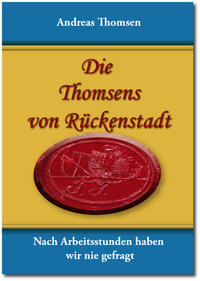 Die Thomsens von Rückenstadt