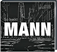 So backt Mann in Münster