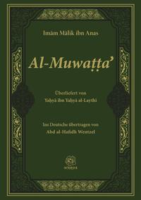 Al-Muwaṭṭa’ in der Überlieferung des Yaḥyā ibn Yaḥyā al-Laythī