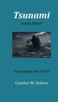 Tsunami. Gottes Rätsel