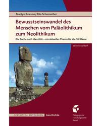 Bewusstseinswandel des Menschen vom Paläolithikum z. Neolithikum