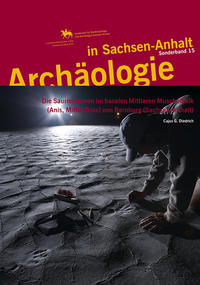 Archäologie in Sachsen-Anhalt / Die Saurierspuren im basalen Mittleren Muschelkalk (Anis, Mittel-Trias) von Bernburg (Sachsen-Anhalt)