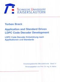 Application and standard driven LDPC code decoder development