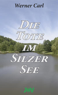 Die Tote im Silzer See