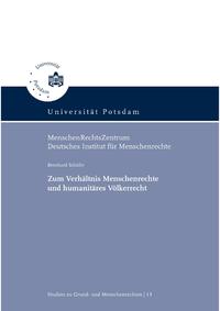 Zum Verhältnis Menschenrechte und humanitäres Völkerrecht