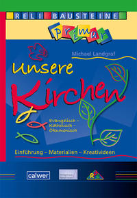 ReliBausteine primar 2: Unsere Kirchen