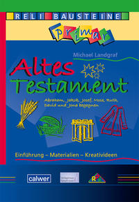ReliBausteine primar 6: Altes Testament