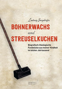 Bohnerwachs und Streuselkuchen