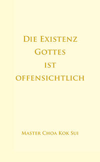 Die Existenz Gottes ist offensichtlich