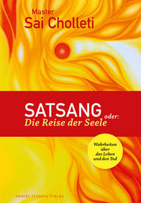 Satsang oder: Die Reise der Seele