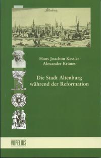 Die Stadt Altenburg während der Reformation