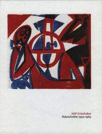 Bestandskatalog des Städtischen Kunstmuseums Spendhaus Reutlingen / HAP Grieshaber