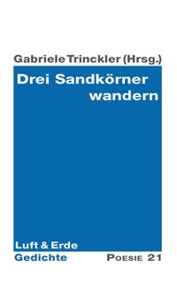 Drei Sandkörner wandern