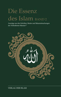 Die Essenz des Islam 2