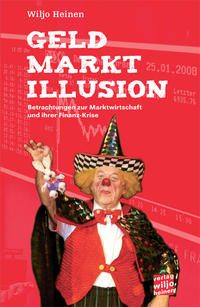 Geld - Markt - Illusion