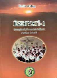 Ezdiyati - 1 (waneyen oli ji bo zaroken ezdiyan)