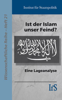 Ist der Islam unser Feind?