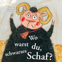 Wo warst du, schwarzes Schaf?