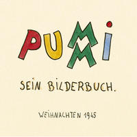 PUMMI. Sein Bilderbuch Weihnachten 1945