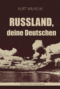 Russland, deine Deutschen