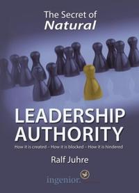 The Secret of Natural Leadership Authority